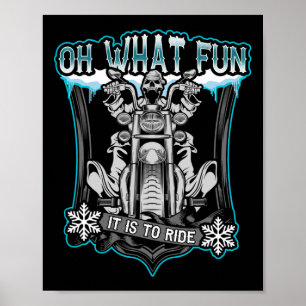 Christmas Motorcycle Skull Santa Oh What Fun Skele Poster