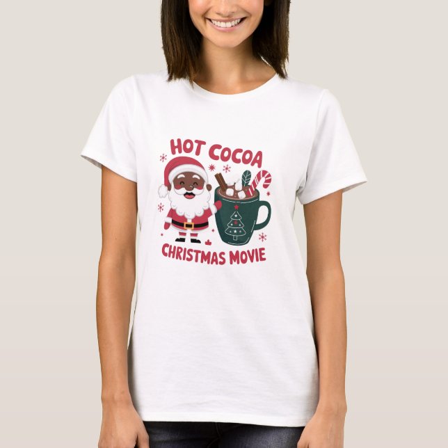 Christmas movie and hot cocoa kind of day Classic  T-Shirt (Front)