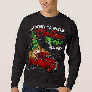 Christmas Movies Funny Sheltie Movies Red Truck Ch Sweatshirt