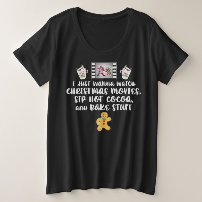 Christmas Movies Hot Cocoa Baking Design Plus Size T-Shirt (Design Front)
