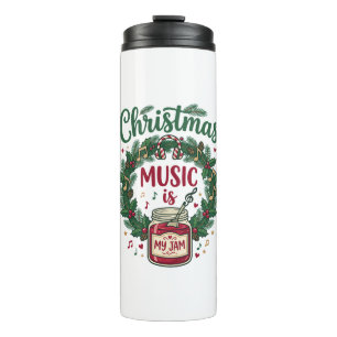 Christmas Music Is Jam Jar Pine Wreath Headphones Thermal Tumbler
