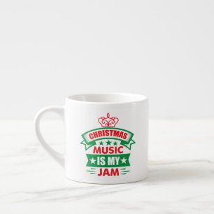 Christmas Music is My Jam-86254 Espresso Cup