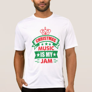 Christmas Music is My Jam-86254 T-Shirt