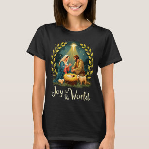 Christmas Nativity Christian Birth Of Jesus Joy To T-Shirt