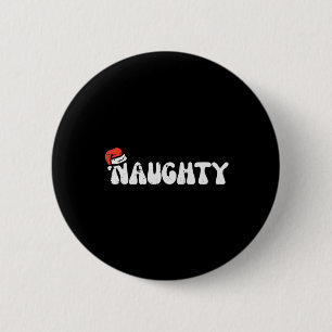 Christmas Naughty Nice Matching Funny Xmas Couple 6 Cm Round Badge