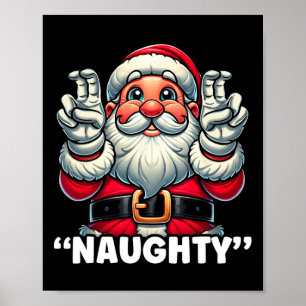 Christmas Nice List Santa Naughty Funny Christmas  Poster
