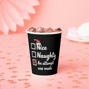 Christmas Nice Naughty Attempt Was Made Xmas Paper Cups