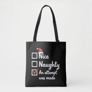Christmas Nice Naughty Attempt Was Made Xmas Tote Bag