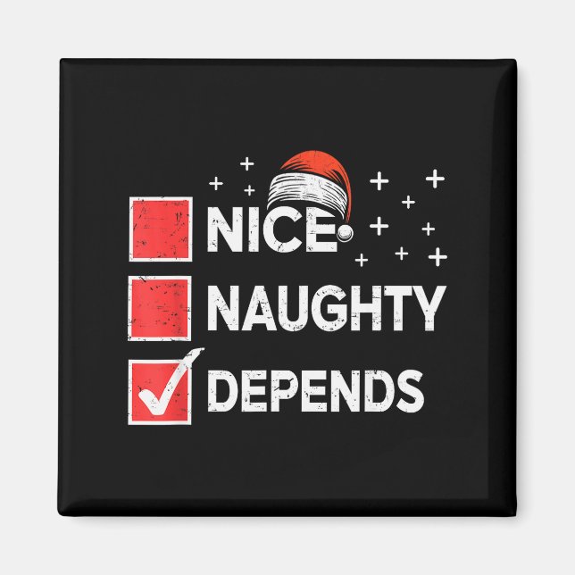 Christmas Nice Naughty Depends Christmas Xmas List Magnet (Front)