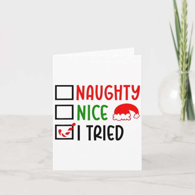 Christmas Nice Naughty I Tried List Funny Family X Card (Front)