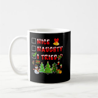 Christmas Nice Naughty I Tried Xmas Tree Light Coffee Mug