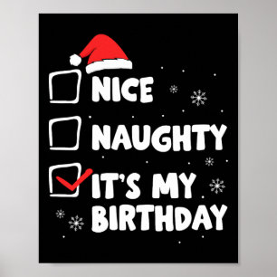 Christmas Nice Naughty It's My Birthday Xmas Party Poster