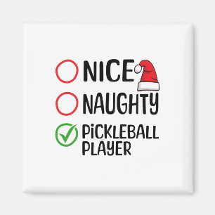 Christmas Nice Naughty Pickleball Player Xmas List Magnet
