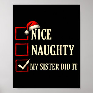 Christmas Nice Naughty Sister Did It Xmas Family B Poster