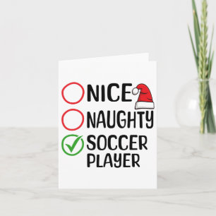 Christmas Nice Naughty Soccer Player Christmas Lis Card