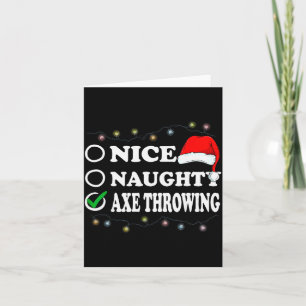Christmas Nice Or Naughty Or Axe Throwing Pajama Card