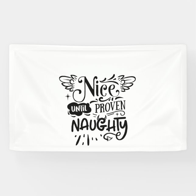 Christmas Nice Until Proven Naughty Funny Santa  Banner (Horizontal)