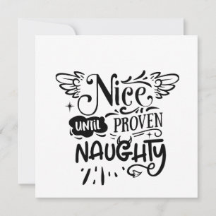Christmas Nice Until Proven Naughty Funny Santa Invitation