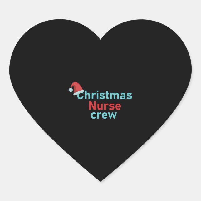 Christmas Nurse crew Heart Sticker (Front)