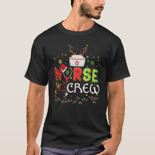 Christmas Nurse Crew Reindeer Nursing Xmas Party T-Shirt