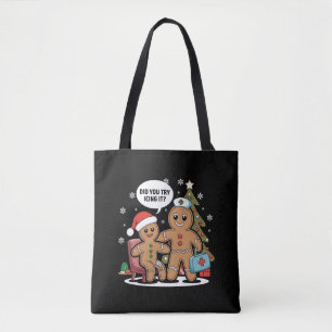 Christmas Nurse Gingerbread Man Did You Try Icing  Tote Bag