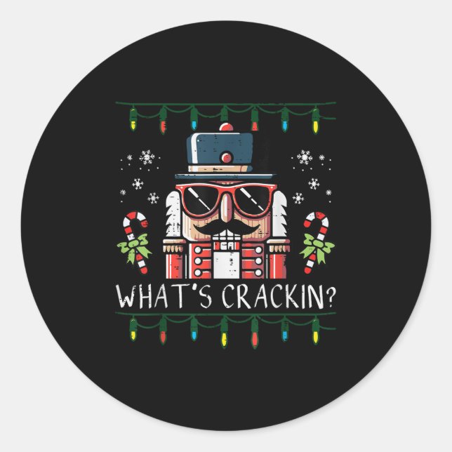 Christmas Nutcracker Whats Crackin Funny Xmas Men  Classic Round Sticker (Front)