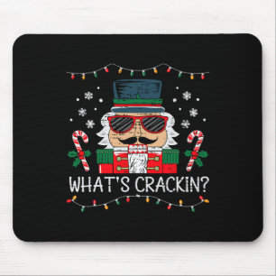 Christmas Nutcracker Whats Crackin Funny Xmas Men  Mouse Pad