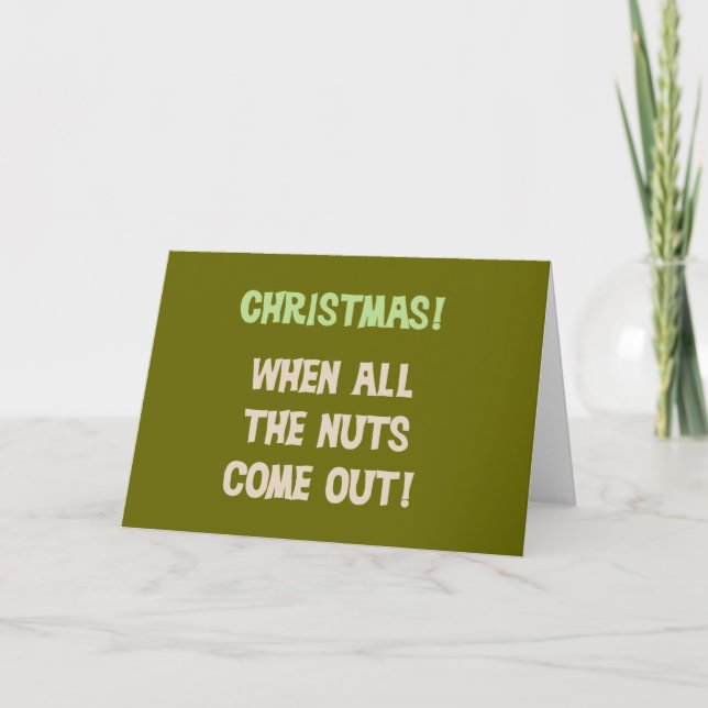Christmas Nuts Tshirts and Gifts Holiday Card (Front)