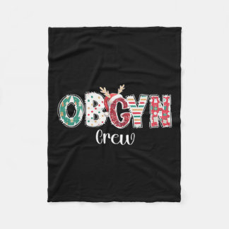 Christmas Obgyn Crew Obstetrics Ob Gyn Group Team  Fleece Blanket