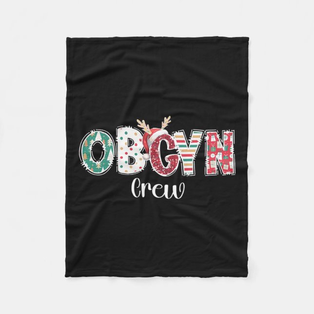 Christmas Obgyn Crew Obstetrics Ob Gyn Group Team  Fleece Blanket (Front)