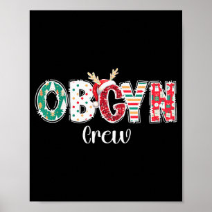 Christmas Obgyn Crew Obstetrics Ob Gyn Group Team Poster