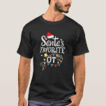 Christmas Occupational Therapist therapy Santa s F T-Shirt<br><div class="desc">Christmas Occupational Therapist therapy Santa s Favourite OT Swea</div>