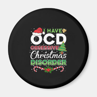 Christmas-OCD Obsessive Christmas Disorder Funny Magnet