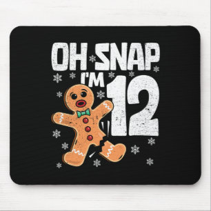 Christmas Oh Snap 12 Years Old Gingerbread Man 12t Mouse Pad