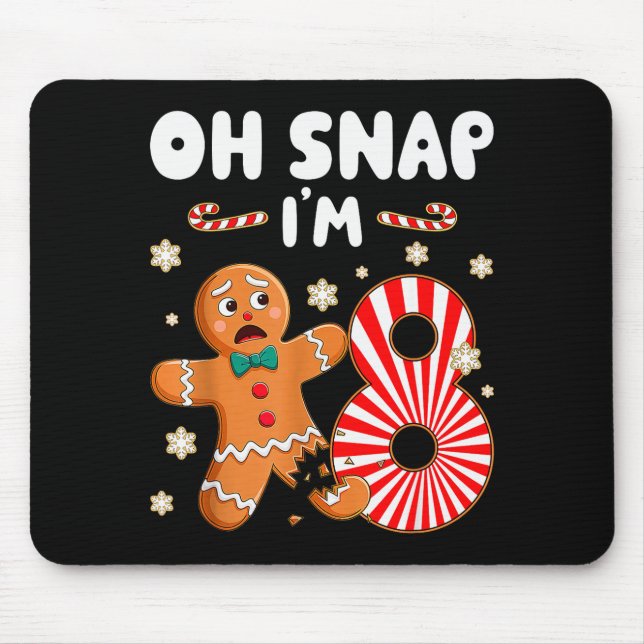 Christmas Oh Snap 8 Year Old Gingerbread Man 8th B Mouse Pad (Front)