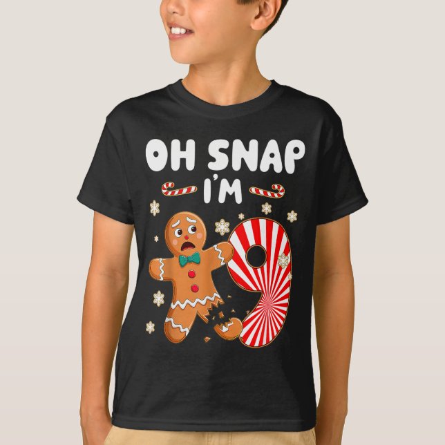 Christmas Oh Snap 9 Year Old Gingerbread Man 9th B T-Shirt (Front)