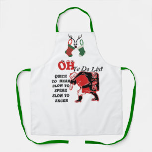 Christmas "OH To Do List" Apron - Quick to Hear Ch