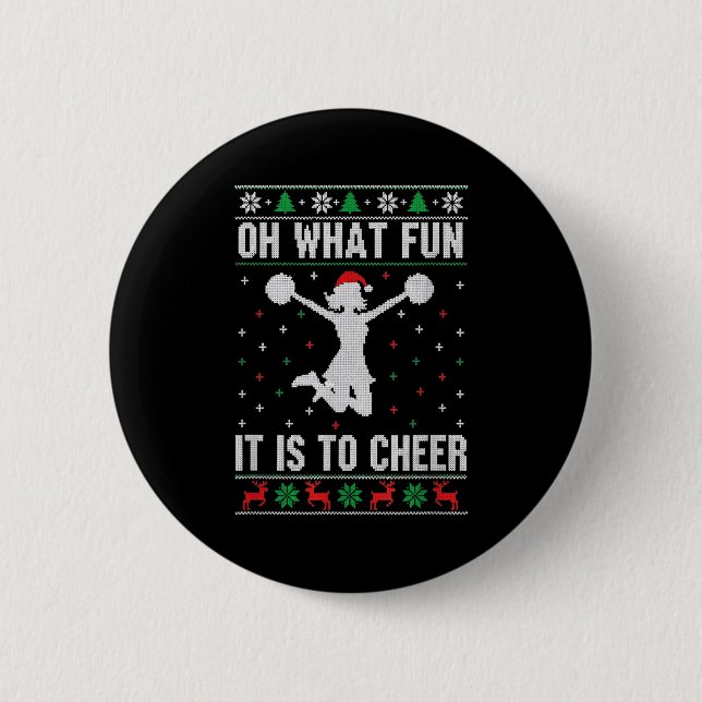Christmas Oh What Fun It Is To Cheer - Cheerleadin 6 Cm Round Badge (Front)