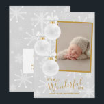 Christmas Ornaments Photo Baby Birth Announcement<br><div class="desc">Elegant white Christmas tree ornaments on a light grey background filled with snowflakes,  these Christmas photo birth announcements feature "It's A Wonderful Life",  or any greeting you choose,  and your names on the bottom in chic lettering. PLUS your baby's birth information on the back.</div>