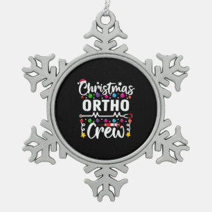 Christmas Ortho Crew Nurse Doctor Tech Orthopaedic Snowflake Pewter Christmas Ornament