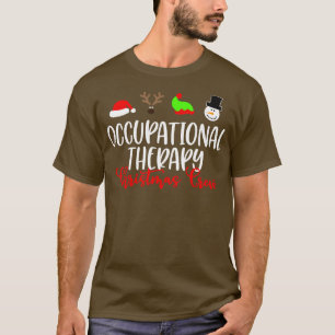 Christmas Ot Occupational Therapy I Would  T-Shirt