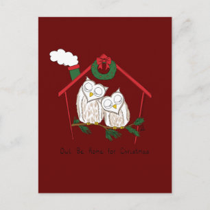 Christmas Owl Be Home Cute Postcard