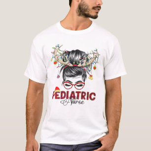 Christmas Paediatrics Nurse Messy Bun Funny Nursin T-Shirt
