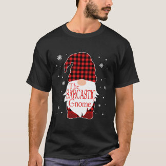 Christmas Pajama Family Gift Sarcastic Gnome Buffa T-Shirt