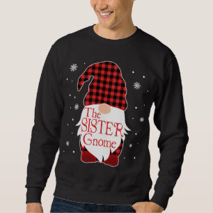 Christmas Pajama Family Gift Sister Gnome Buffalo  Sweatshirt