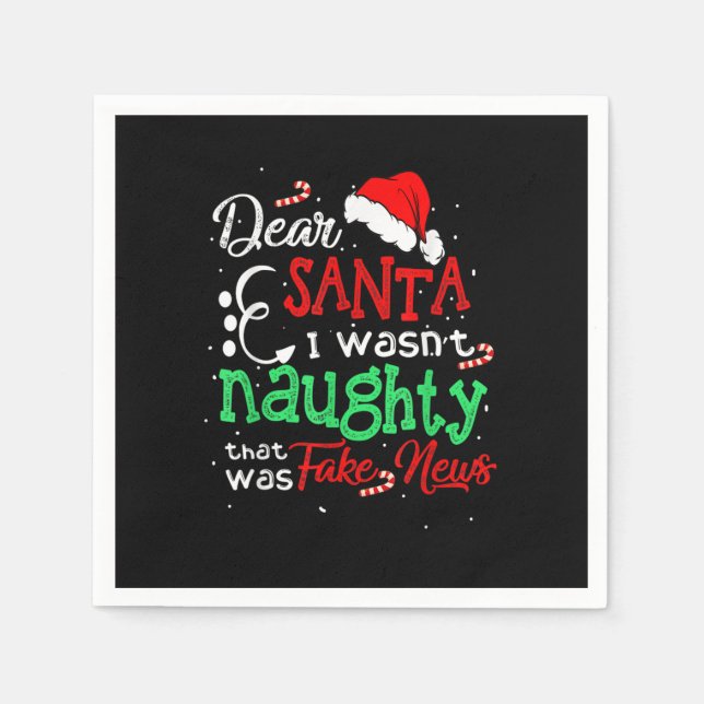 Christmas Pajama I Wasn't Naughty Dear Santa Fake  Napkin (Front)