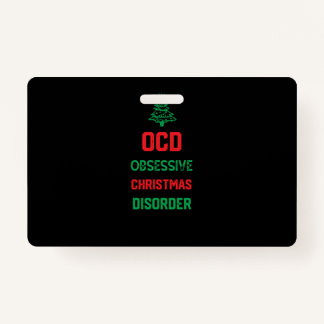 Christmas Party Funny Gift for Family - Ocd Obsess ID Badge