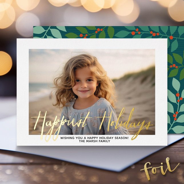 Christmas Photo - with Script Happiest Holidays (Foil Holiday Greeting Card with Family Photo)