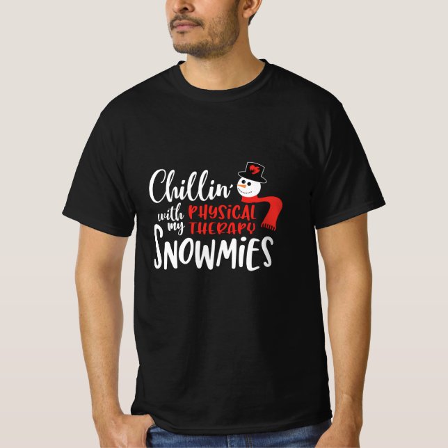 Christmas Physical therapy, chillin T-Shirt (Front)