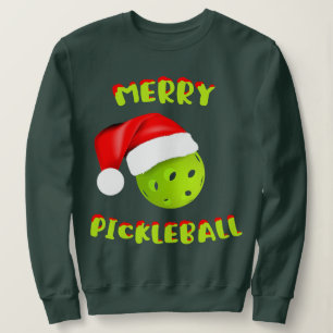 Christmas Pickleball Santa Hat Pickleball Player W Sweatshirt